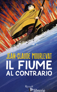 FIUME AL CONTRARIO (IL)