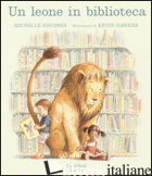 LEONE IN BIBLIOTECA. EDIZ. ILLUSTRATA (UN)
