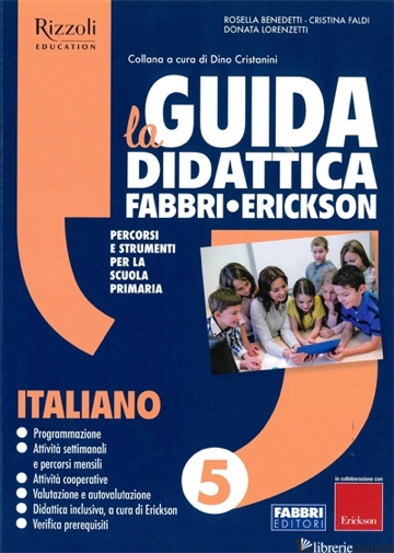 GUIDA DIDATTICA FABBRI - ERICKSON. ITALIANO 5 (LA)