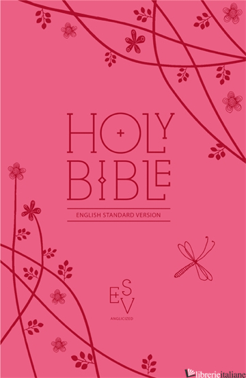 Holy Bible: English Standard Version