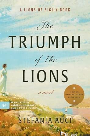 Triumph of the Lions: A Novel: 