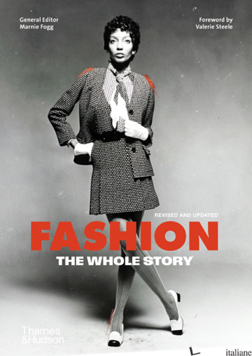 Fashion: The Whole Story
