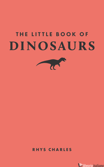The Little Book of Dinosaurs
