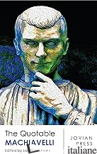 The Quotable Machiavelli