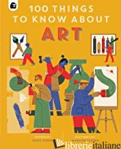 100 Things to Know About Art