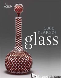 5000 YEARS OF GLASS