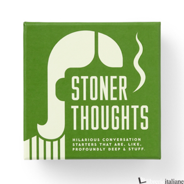 Stoner Thoughts Conversation Starters