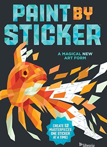 Paint by Sticker, A magical new art form