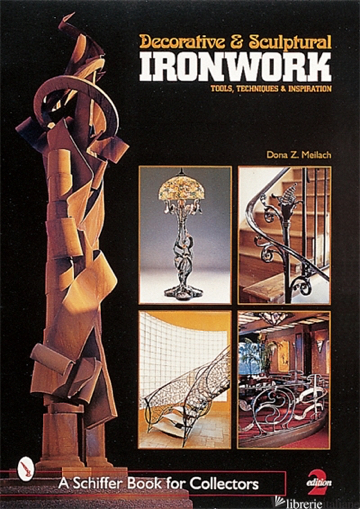 Decorative & Sculptural Ironwork