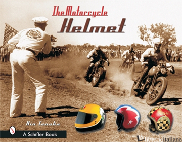 The Motorcycle Helmet