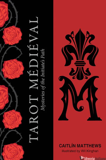 Tarot Medieval, The Mysteries of the Initiate's Path