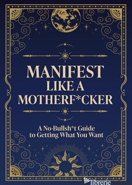 Manifest Like a Motherf*cker