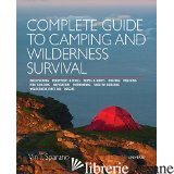 COMPLETE GUIDE TO CAMPING AND WILDERNESS SURVIVAL