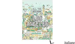 All The Buildings In Los Angel