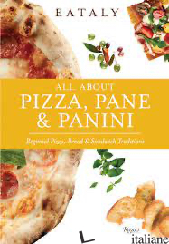 Eataly: All About Pizza, Pane & Panini