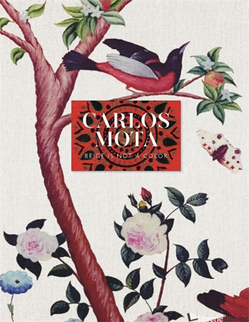 Carlos Mota Beige Is Not A Colour