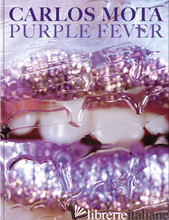 Carlos Mota Purple Fever