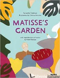 Matisse?s Garden
