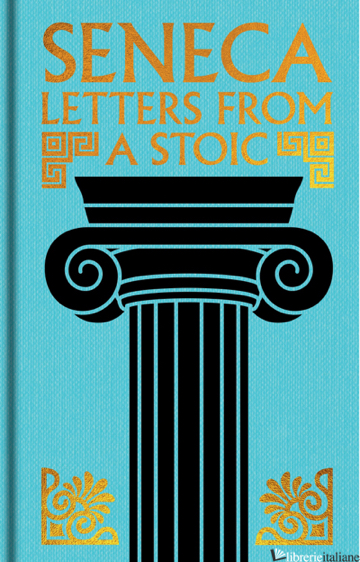 Seneca: Letters from a Stoic
