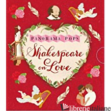 Shakespeare on Love: Panorama Pops