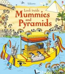 LOOK INSIDE MUMMIES & PYRAMIDS