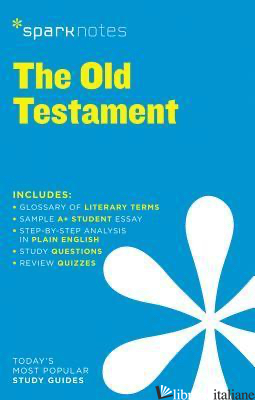 Old Testament SparkNotes Literature Guide