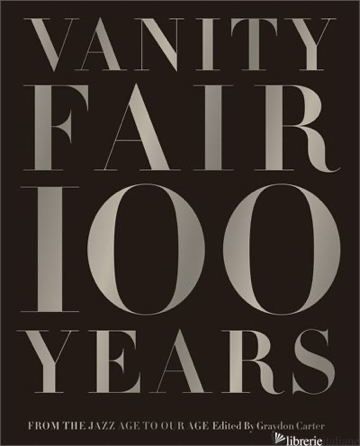 VANITY FAIR 100 YEARS
