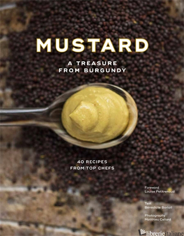 Mustard: A Treasure from Burgundy