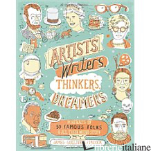 Artists, Writers, Thinkers, Dreamers