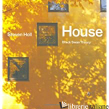 HOLL STEVEN HOUSE BLACK SWAN THEORY