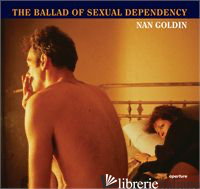 Nan Goldin: The Ballad of Sexual Dependency -