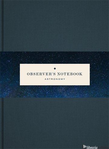 OBSERVER'S NOTEBOOKS: ASTRONOMY