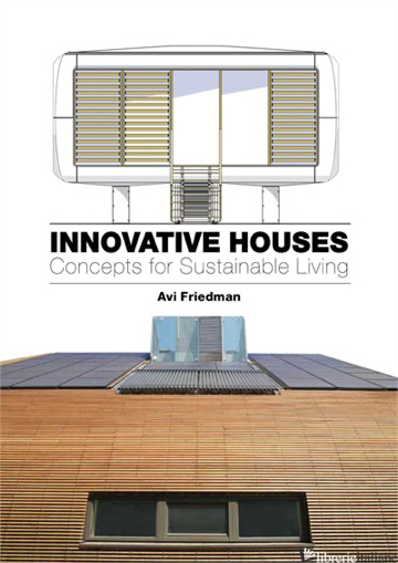 Innovative Houses: Concepts for Sustainable Living