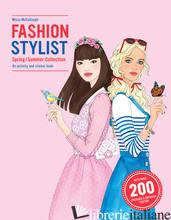 Fashion Stylist Spring/Summer Collection: An activity and sticker book