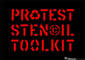 ESAURITO --- Protest Stencil Toolkit, Revised Edition