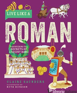 Live Like A Roman