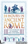 24 Hours in Ancient Rome