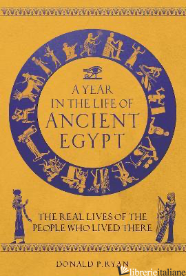 A Year in the Life of Ancient Egypt