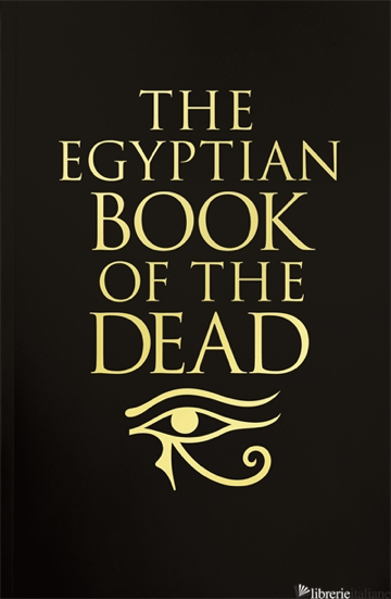 The Egyptian Book of the Dead