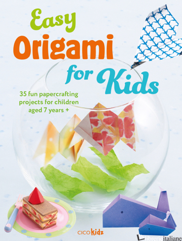 Easy Origami for Kids