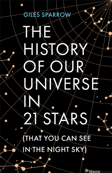 A History of the Universe in 21 Stars