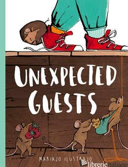 Unexpected Guests