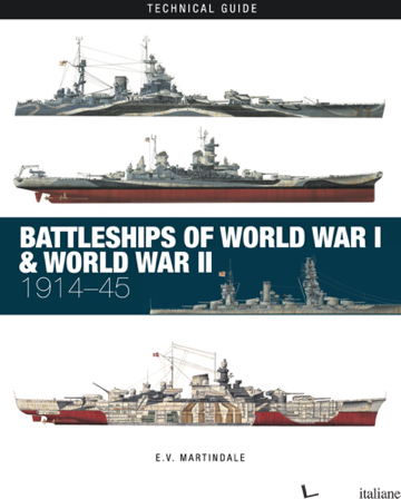 Technical Guide Battleships of WWI/II