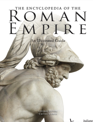 Encyclopedia of the Ancient Roman Empire