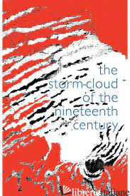 Storm Cloud of The Nineteenth Century, The