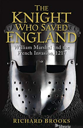 THE KNIGHT WHO SAVED ENGLAND