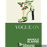 Vogue on Manolo Blahnik