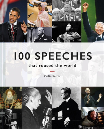 100 Speeches that roused the world