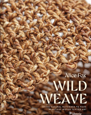 Wild Weave