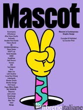 Mascot: Mascots in Contemporary Graphic Design